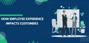 Employee Experience Customers Employee Experience Customers